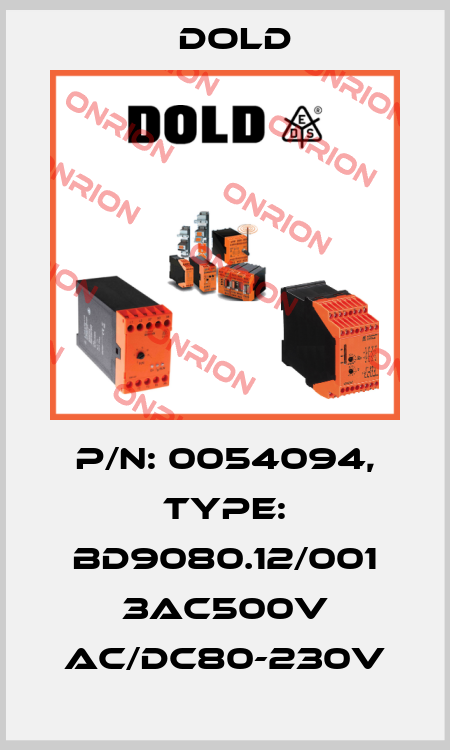 p/n: 0054094, Type: BD9080.12/001 3AC500V AC/DC80-230V Dold
