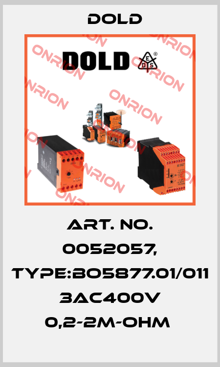 Art. No. 0052057, Type:BO5877.01/011 3AC400V 0,2-2M-OHM  Dold