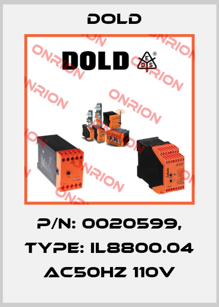 p/n: 0020599, Type: IL8800.04 AC50HZ 110V Dold