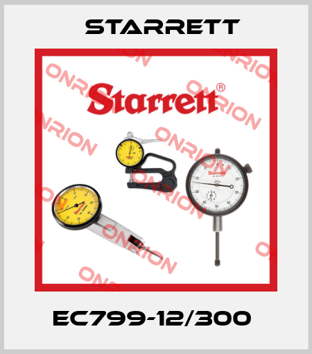 EC799-12/300  Starrett