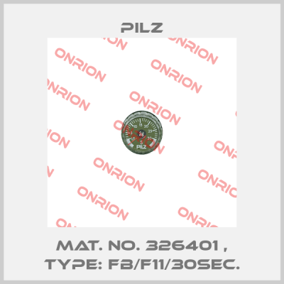 Mat. No. 326401 , Type: FB/F11/30SEC. Pilz