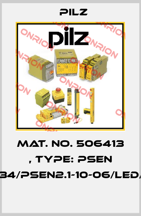 Mat. No. 506413 , Type: PSEN ma2.1p-34/PSEN2.1-10-06/LED/ATEX/1u  Pilz