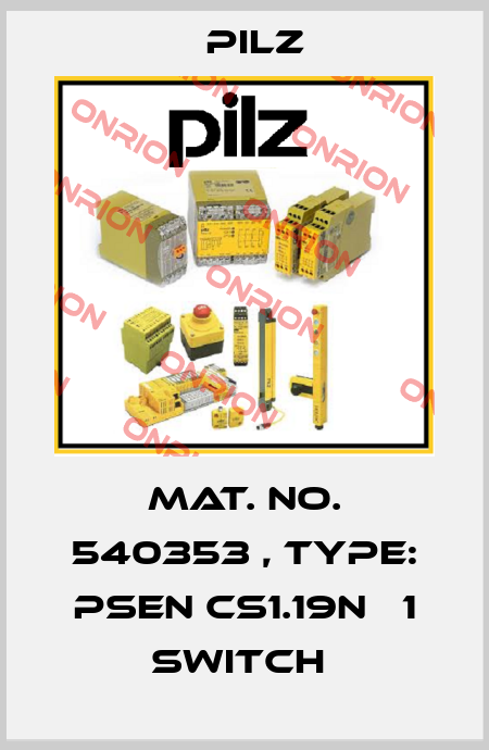 Mat. No. 540353 , Type: PSEN cs1.19n   1 switch  Pilz
