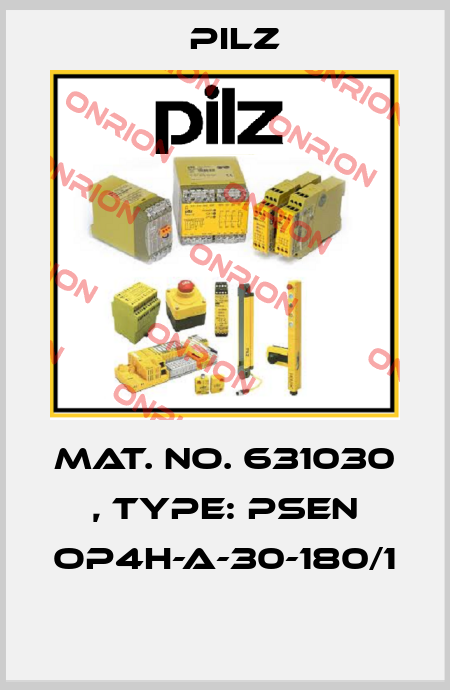 Mat. No. 631030 , Type: PSEN op4H-A-30-180/1  Pilz