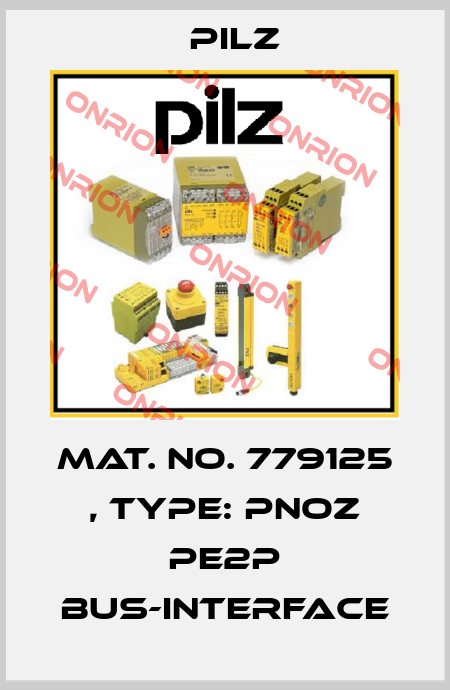 Mat. No. 779125 , Type: PNOZ pe2p Bus-Interface Pilz