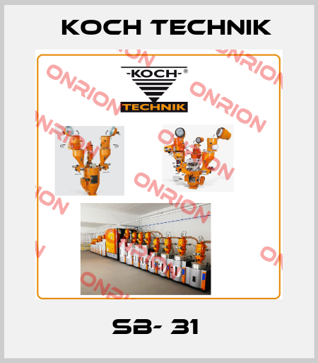 SB- 31  Koch Technik