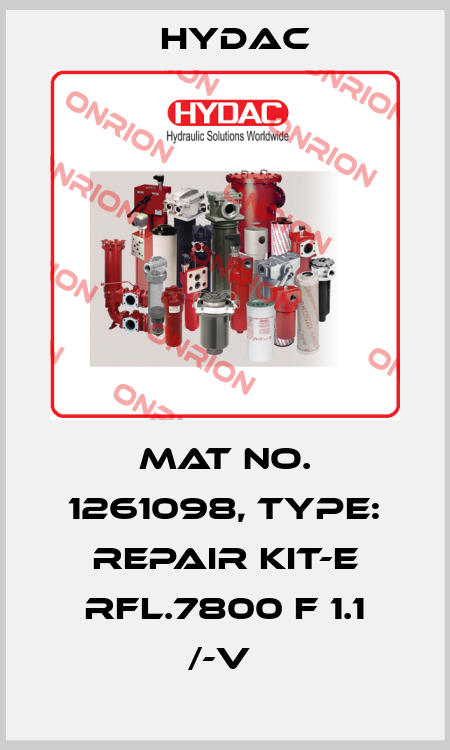 Mat No. 1261098, Type: REPAIR KIT-E RFL.7800 F 1.1 /-V  Hydac