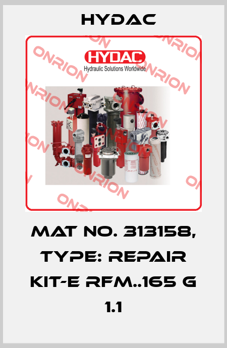 Mat No. 313158, Type: REPAIR KIT-E RFM..165 G 1.1 Hydac