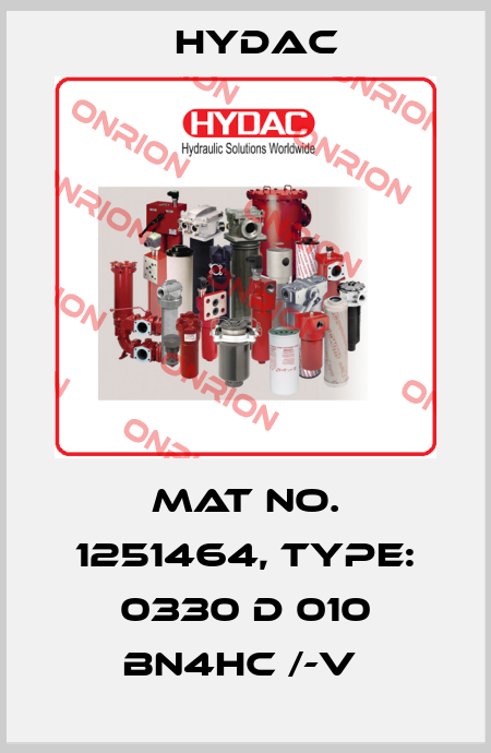Mat No. 1251464, Type: 0330 D 010 BN4HC /-V  Hydac