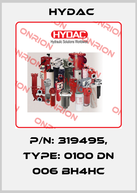 p/n: 319495, Type: 0100 DN 006 BH4HC Hydac