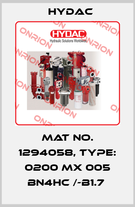 Mat No. 1294058, Type: 0200 MX 005 BN4HC /-B1.7  Hydac