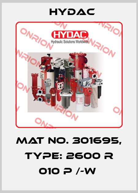 Mat No. 301695, Type: 2600 R 010 P /-W  Hydac