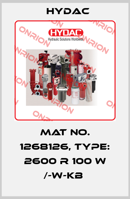 Mat No. 1268126, Type: 2600 R 100 W /-W-KB  Hydac