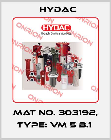 Mat No. 303192, Type: VM 5 B.1  Hydac