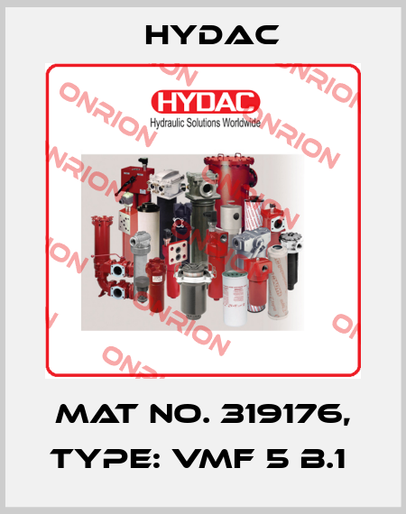 Mat No. 319176, Type: VMF 5 B.1  Hydac