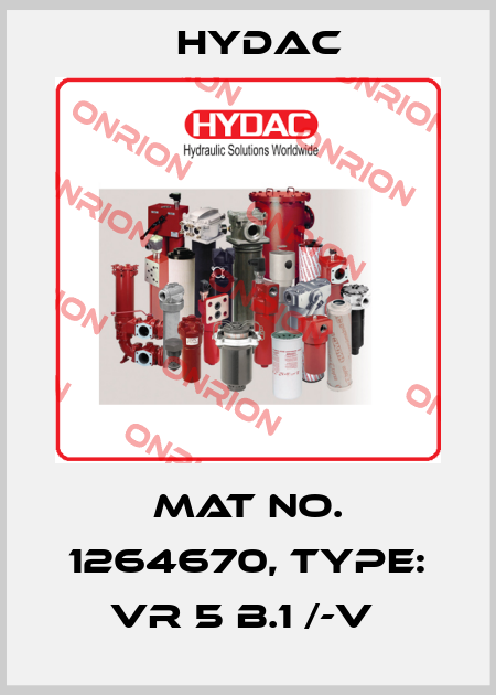 Mat No. 1264670, Type: VR 5 B.1 /-V  Hydac
