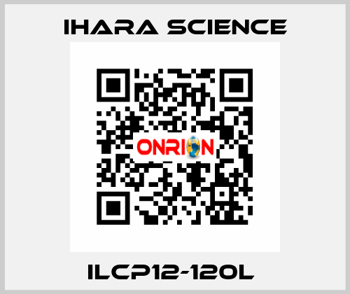 ILCP12-120L  Ihara Science