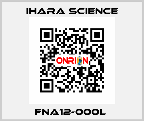 FNA12-000L  Ihara Science