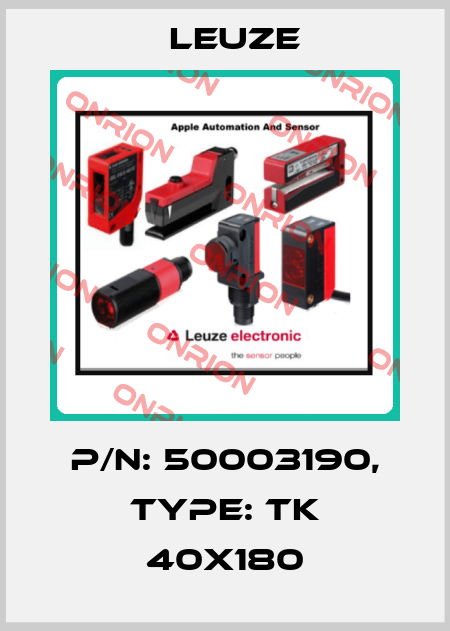 p/n: 50003190, Type: TK 40x180 Leuze