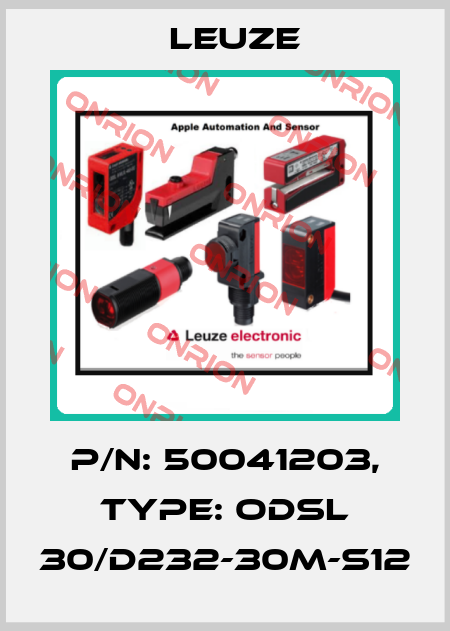 p/n: 50041203, Type: ODSL 30/D232-30M-S12 Leuze