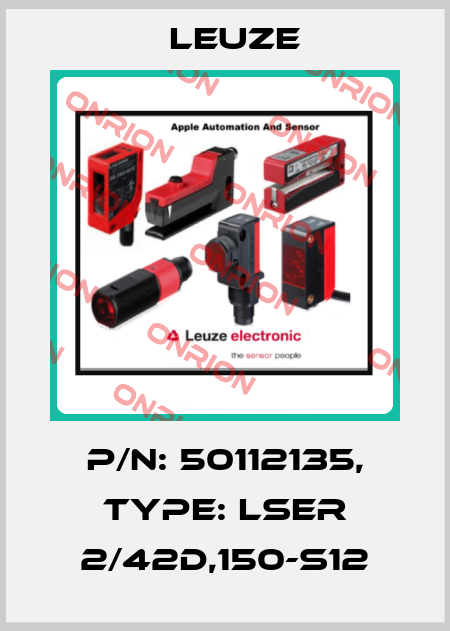 p/n: 50112135, Type: LSER 2/42D,150-S12 Leuze