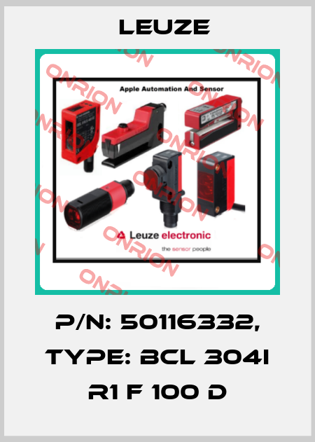 p/n: 50116332, Type: BCL 304i R1 F 100 D Leuze