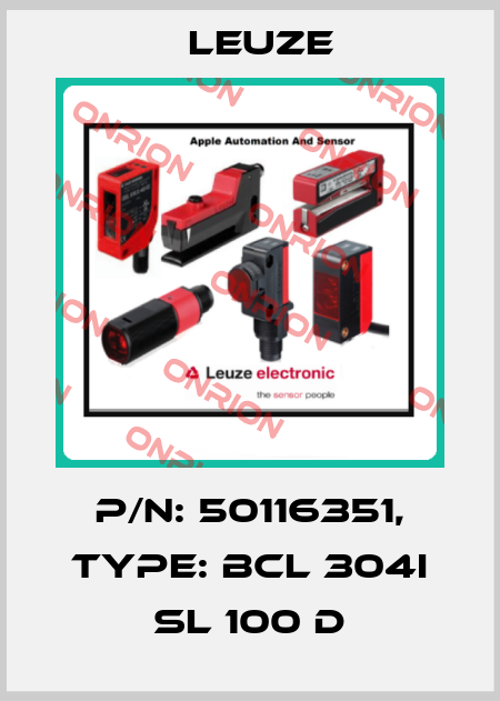 p/n: 50116351, Type: BCL 304i SL 100 D Leuze