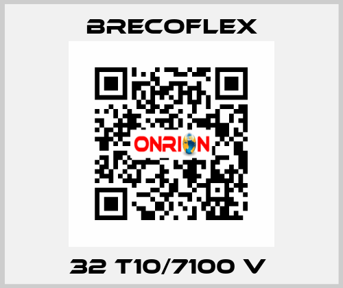 32 T10/7100 V  Brecoflex