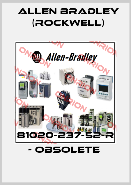 81020-237-52-R - OBSOLETE  Allen Bradley (Rockwell)
