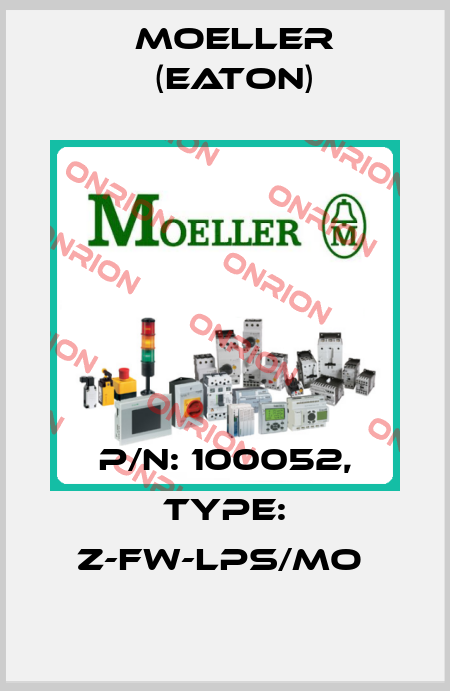 P/N: 100052, Type: Z-FW-LPS/MO  Moeller (Eaton)
