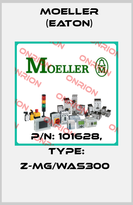 P/N: 101628, Type: Z-MG/WAS300  Moeller (Eaton)