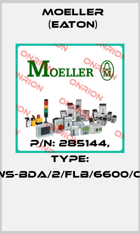 P/N: 285144, Type: NWS-BDA/2/FLB/6600/OM  Moeller (Eaton)