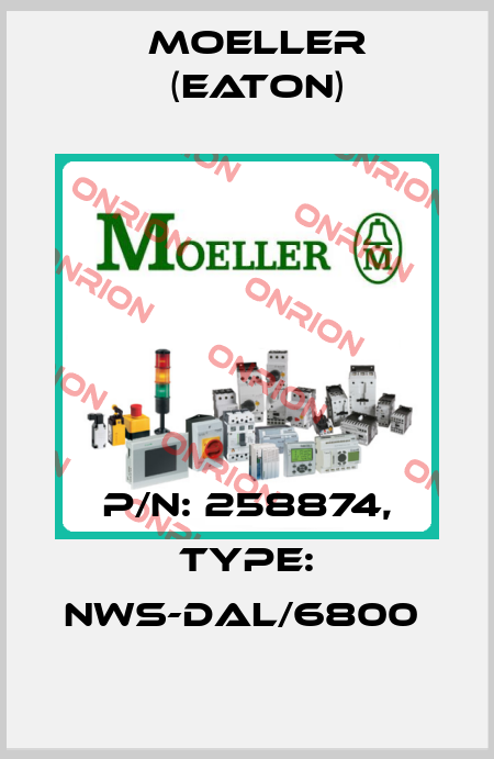 P/N: 258874, Type: NWS-DAL/6800  Moeller (Eaton)