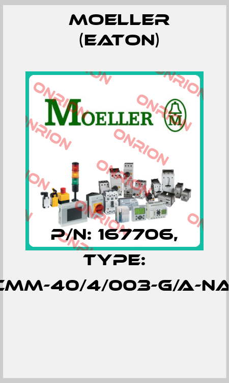 P/N: 167706, Type: FRCMM-40/4/003-G/A-NA-110  Moeller (Eaton)