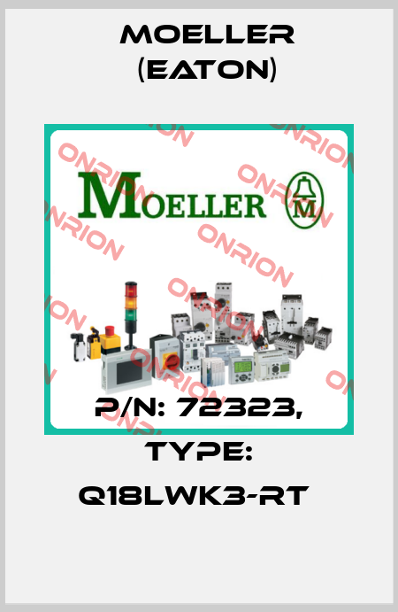 P/N: 72323, Type: Q18LWK3-RT  Moeller (Eaton)