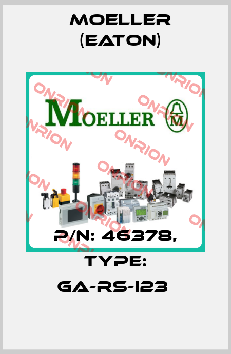P/N: 46378, Type: GA-RS-I23  Moeller (Eaton)