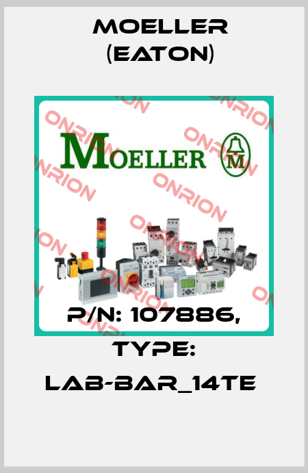 P/N: 107886, Type: LAB-BAR_14TE  Moeller (Eaton)