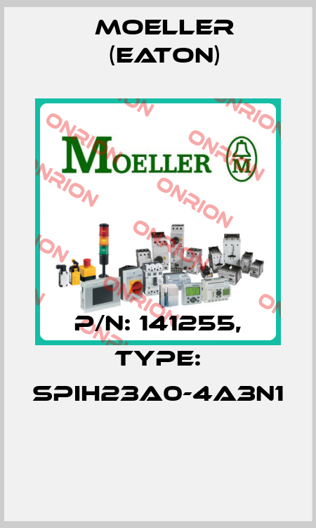 P/N: 141255, Type: SPIH23A0-4A3N1  Moeller (Eaton)