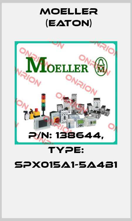 P/N: 138644, Type: SPX015A1-5A4B1  Moeller (Eaton)