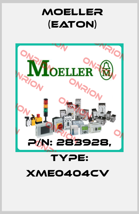 P/N: 283928, Type: XME0404CV  Moeller (Eaton)