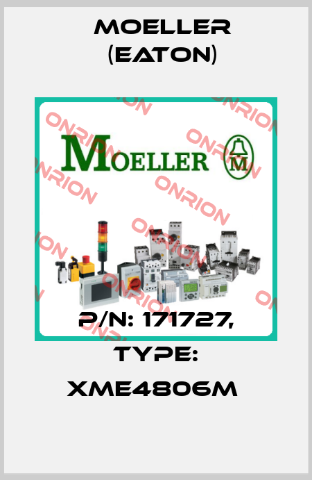 P/N: 171727, Type: XME4806M  Moeller (Eaton)