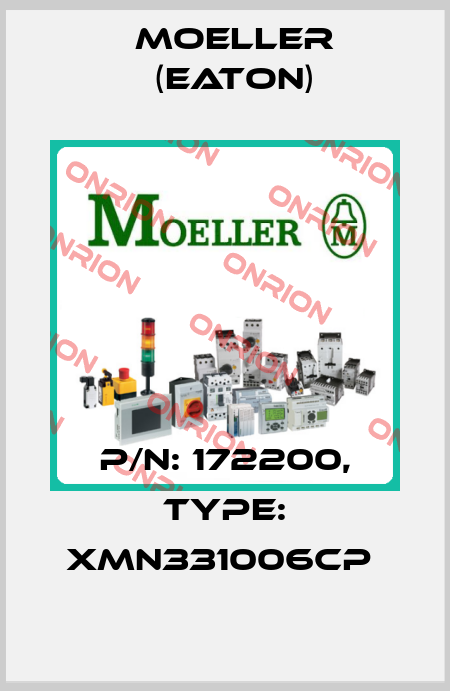P/N: 172200, Type: XMN331006CP  Moeller (Eaton)