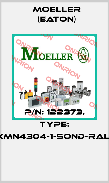 P/N: 122373, Type: XMN4304-1-SOND-RAL*  Moeller (Eaton)