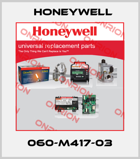 060-M417-03 Honeywell