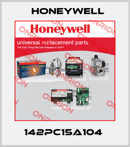 142PC15A104  Honeywell