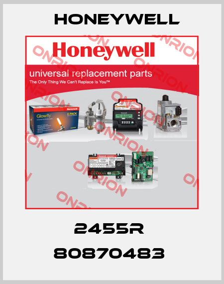 2455R  80870483  Honeywell
