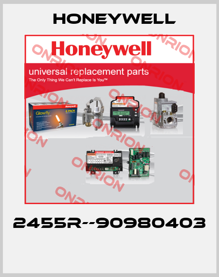 2455R--90980403  Honeywell