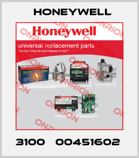 3100   00451602  Honeywell