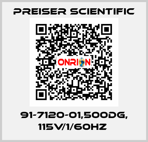 91-7120-01,500DG, 115V/1/60HZ  Preiser Scientific