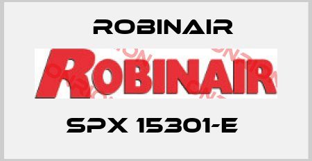 SPX 15301-E  Robinair